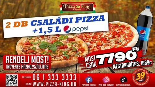 Pizza King 7 - 2 darab Családi pizza 1,5 literes Pepsivel - Szuper ajánlat - Online rendelés
